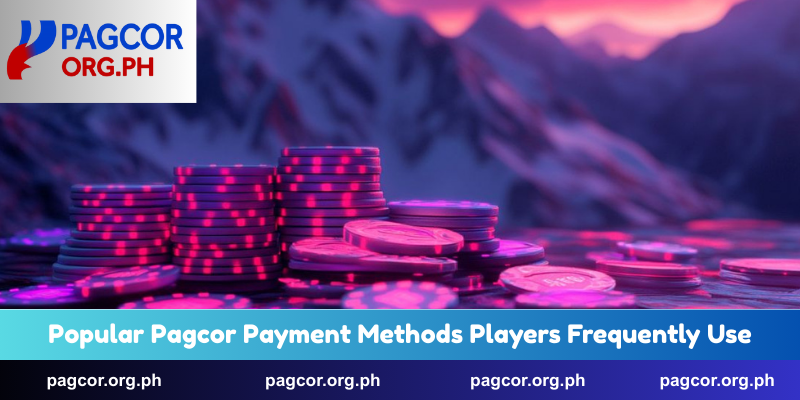 Popular The Pagcor Payment Methods Players Frequently Use