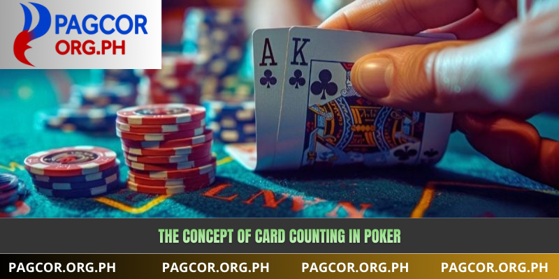 The Concept of Card Counting in Poker