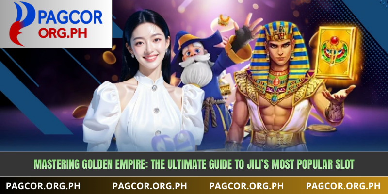 Mastering Golden Empire: The Ultimate Guide to Jili’s Most Popular Slot